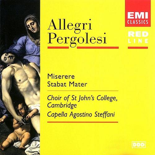 Allegri : Miserere - Pergolesi: Stabat Mater - Caldara : Stabat Mater