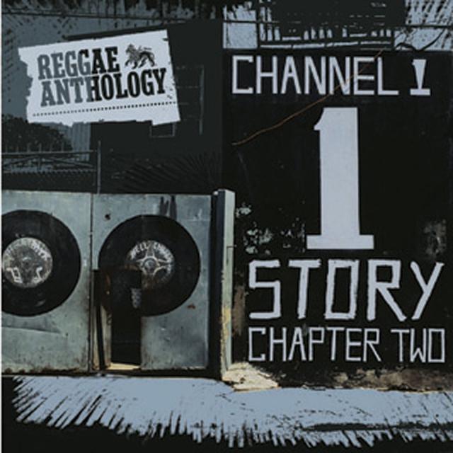 Album cover art for Reggae Anthology: The Channel One Story Chapter Two