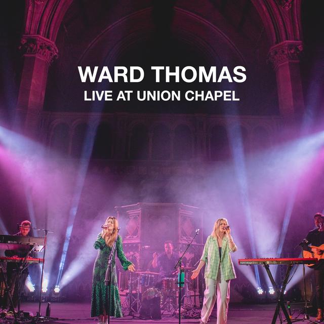 Album cover art for Ward Thomas (Live at Union Chapel)