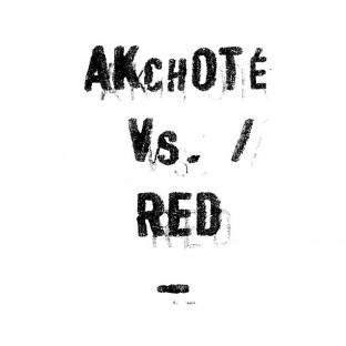 Akchoté Vs. Red