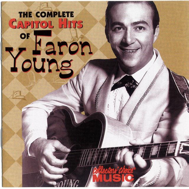 Album cover art for The Complete Capitol Hits Of Faron Young