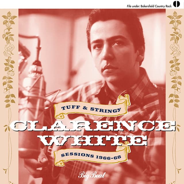 Album cover art for Clarence White: Tuff & Stringy/sessions 1966-68