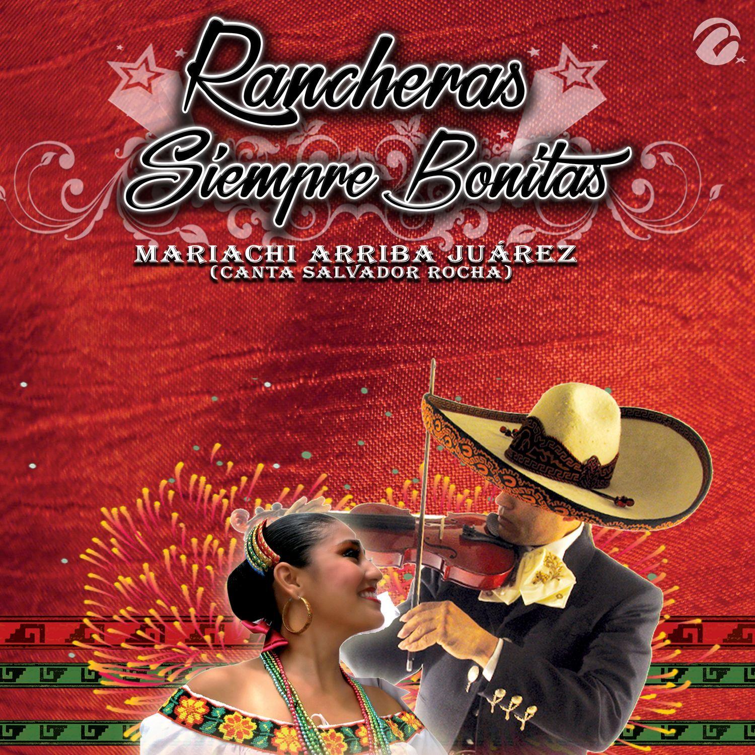 Rancheras Siempre Bonitas