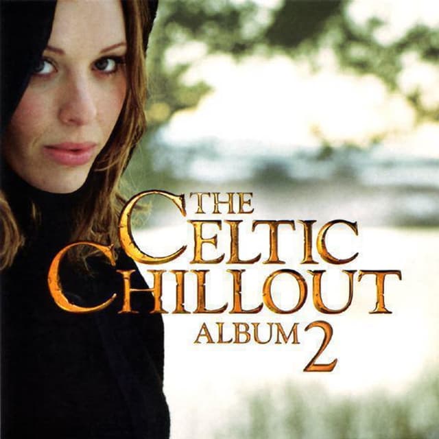 Album cover art for The Celtic Chillout Album, Volume 2
