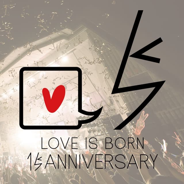 Album cover art for LOVE IS BORN ~15th Anniversary 2018~