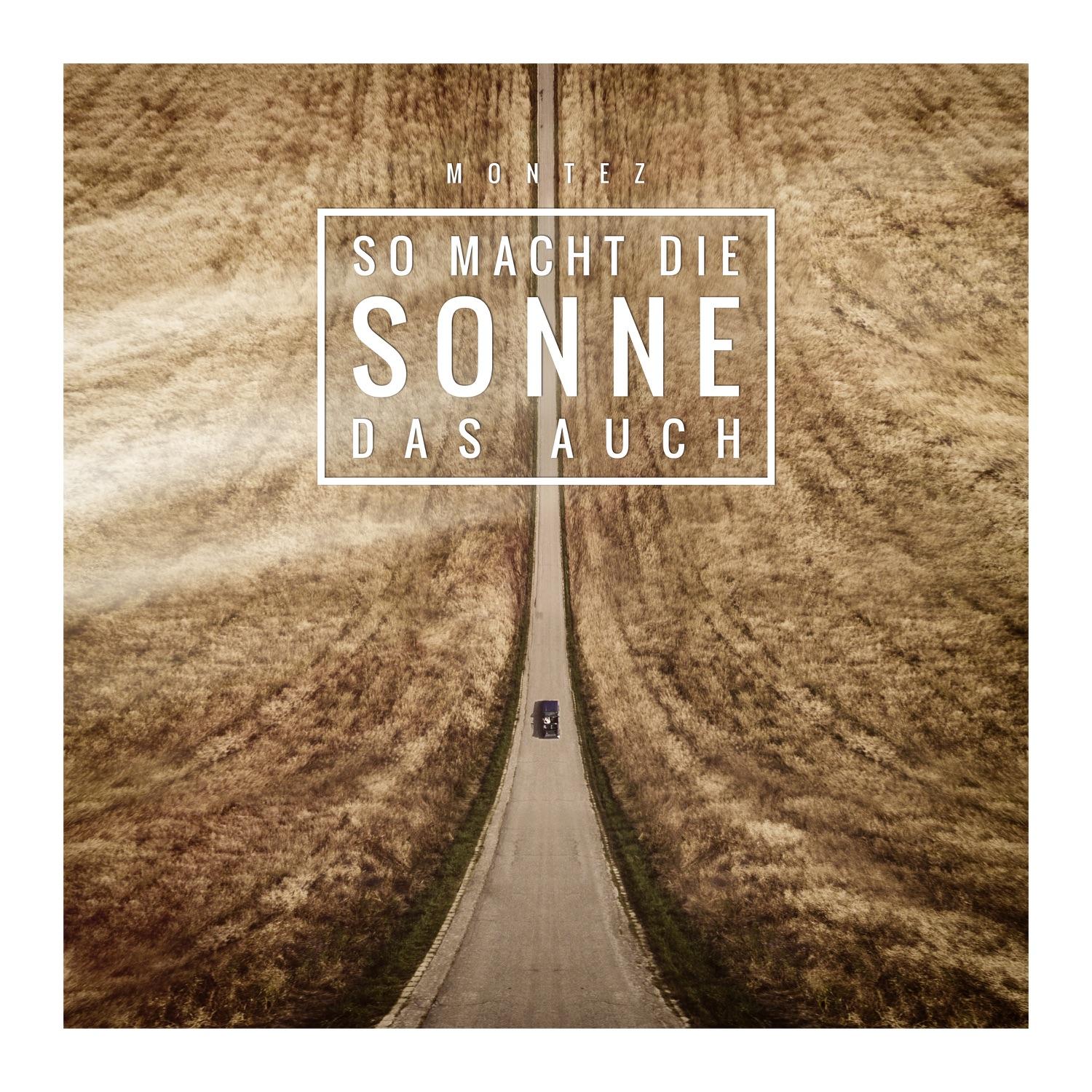So Macht Die Sonne Das Auch