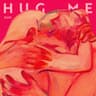Hug me (Wei Mei Ben Zun feat. Serrini)