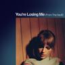 You're Losing Me