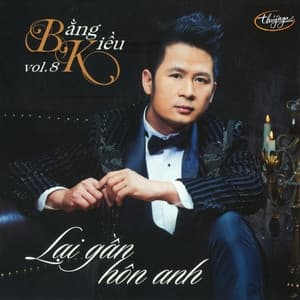 Album cover art for Lại gần hôn anh