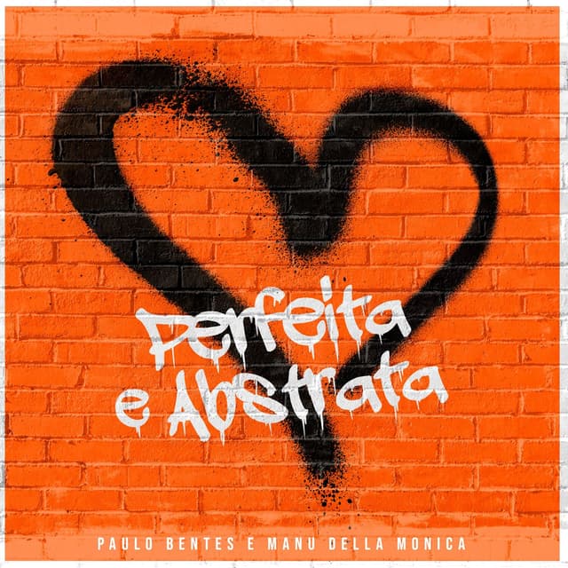 Album cover art for Perfeita e Abstrata