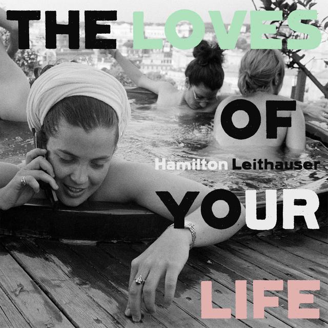 Album cover art for The Loves of Your Life