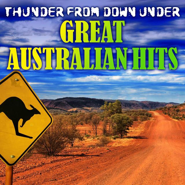 Album cover art for Thunder From Down Under: Great Australian Hits