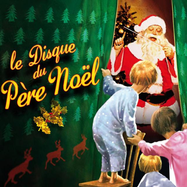 Album cover art for Le Disque Du Père Noël