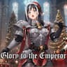 Glory to the Emperor