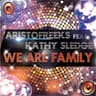 We Are Family [Aristo Classic Radio Mix]