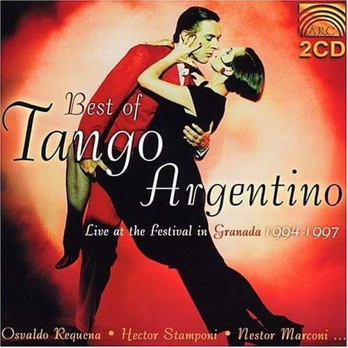 Album cover art for Best of Tango Argentino: Live at the Festival in Granada