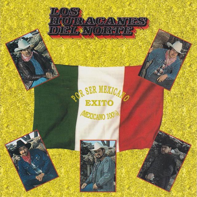 Album cover art for Por Ser Mexicano (Mexicano 100%)