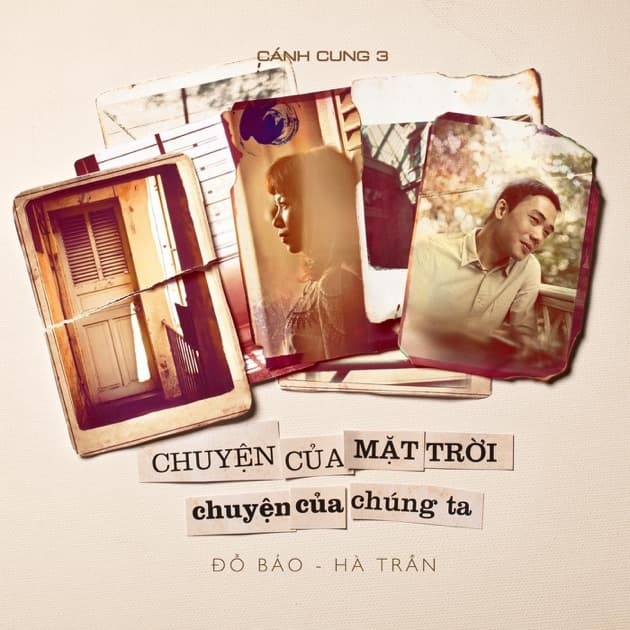 Album cover art for Cánh Cung 3: Chuyện Của Mặt Trời Chuyện Của Chúng Ta