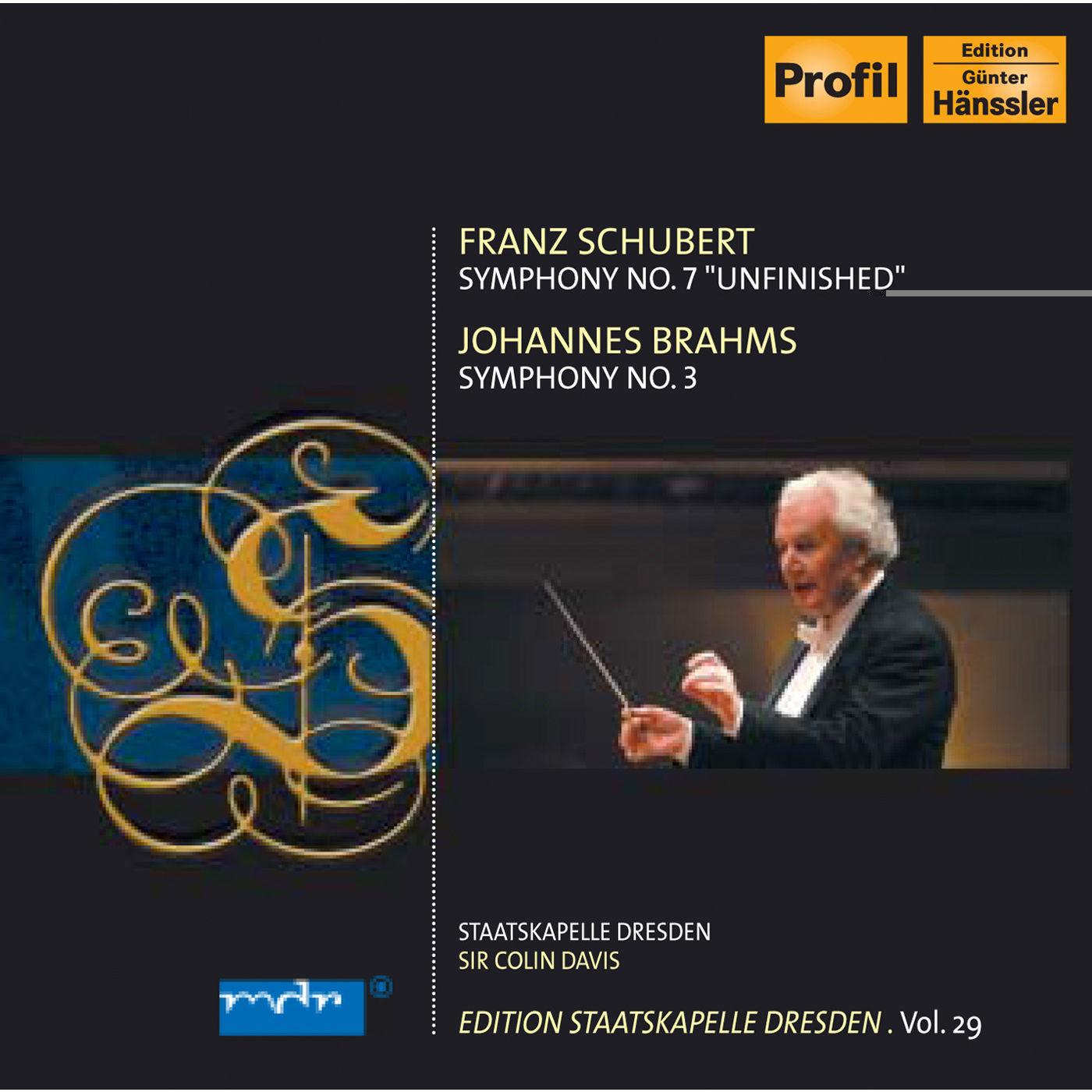 Schubert: Symphony N°7 "Unfinished" - Brahms: Symphony N°3