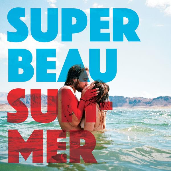 Album cover art for Opening Light Presents Super Beau Summer