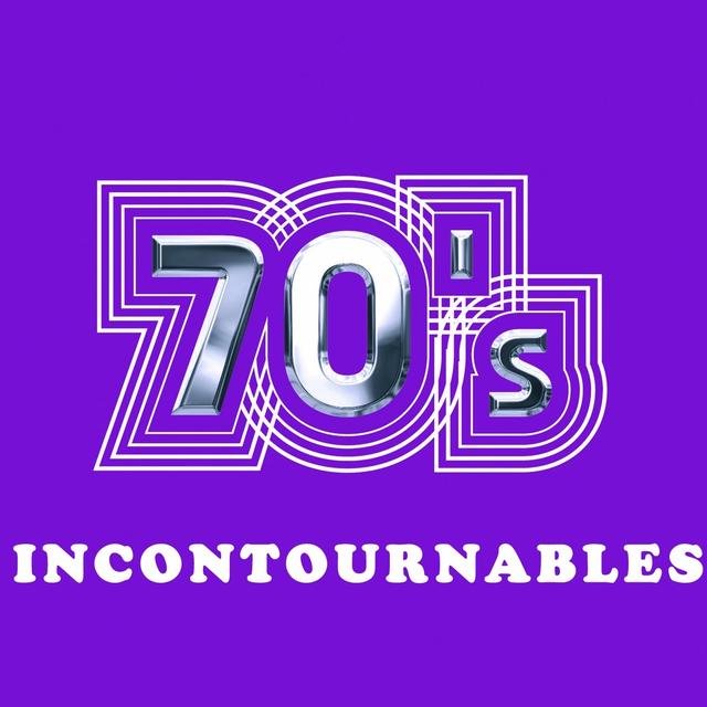 Album cover art for Compilation Années 70 : 70's Incontournables