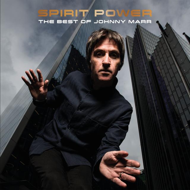 Album cover art for Spirit Power: The Best of Johnny Marr