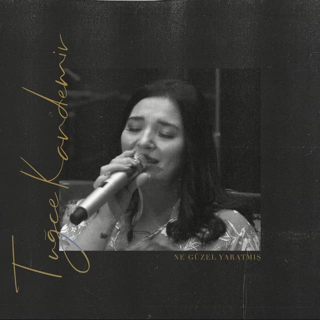 Album cover art for Ne Güzel Yaratmış