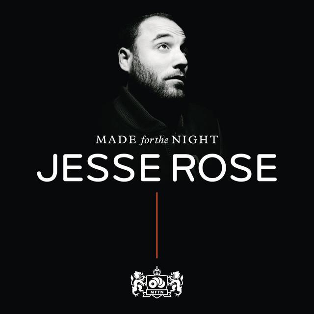 Album cover art for Made For The Night Mixed By Jesse Rose