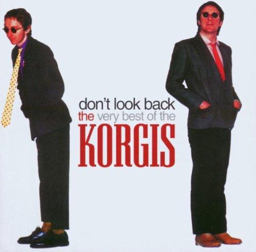 Album cover art for Don't Look Back: The Very Best of the Korgis