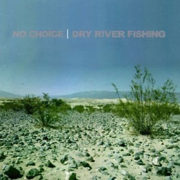Album cover art for Dry River Fishing