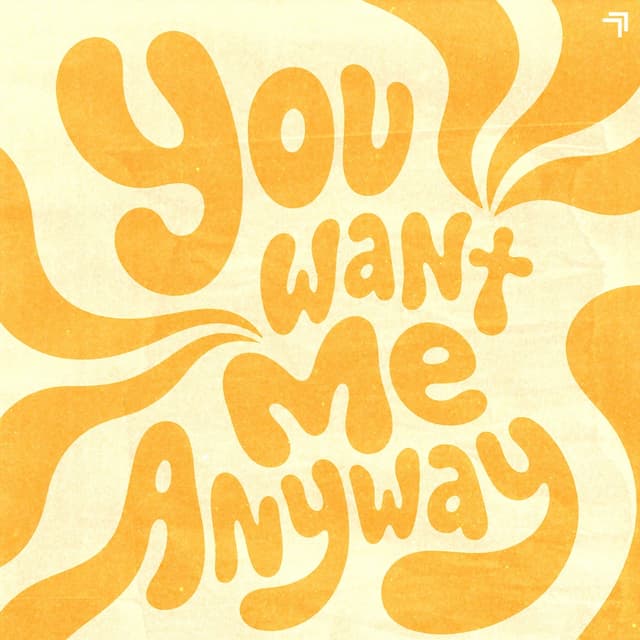 Album cover art for You Want Me Anyway