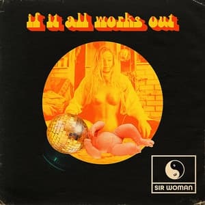 Album cover art for If It All Works Out