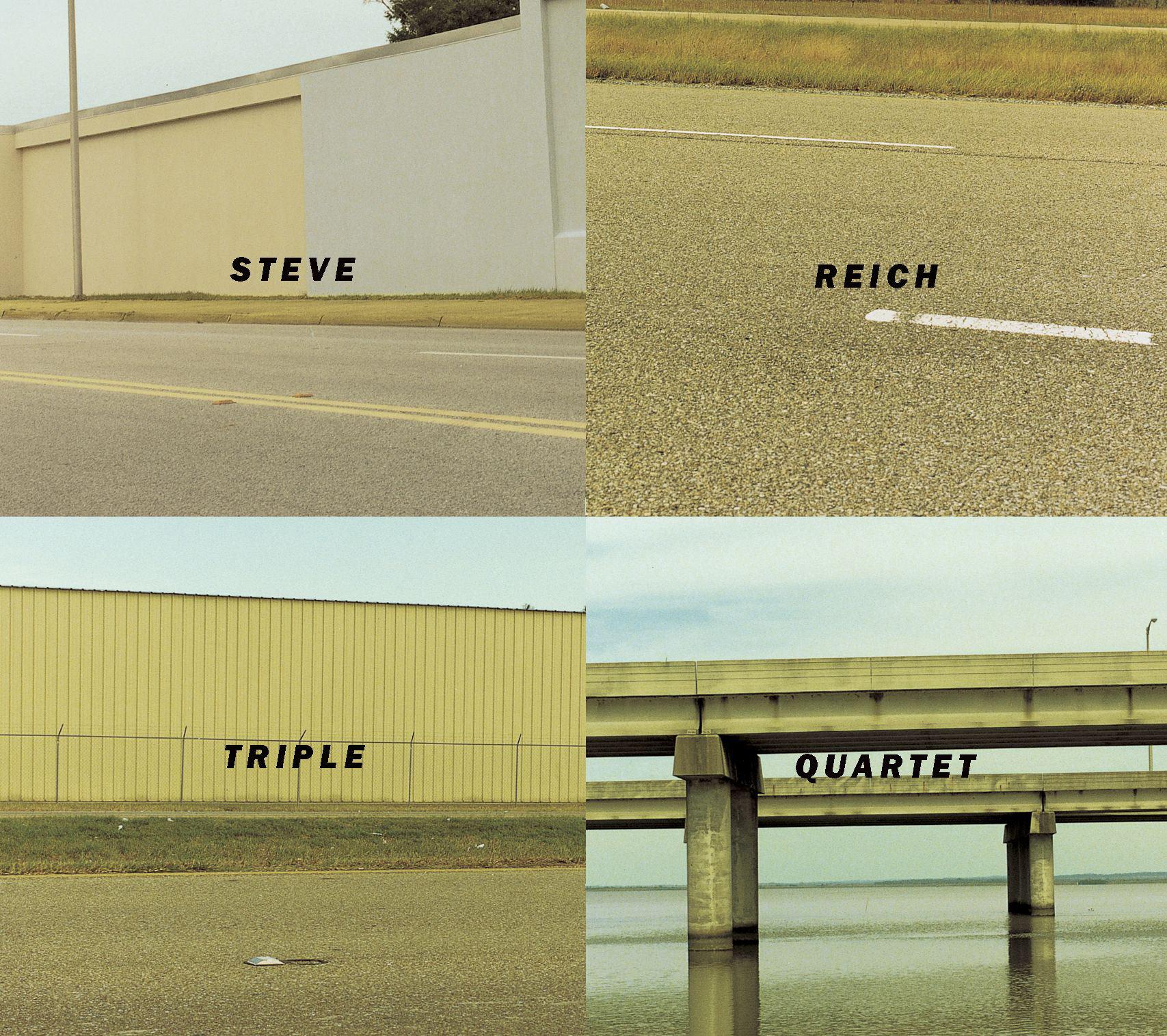 Steve Reich: Triple Quartet