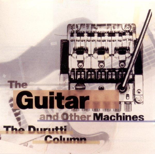 Album cover art for The Guitar And Other Machines