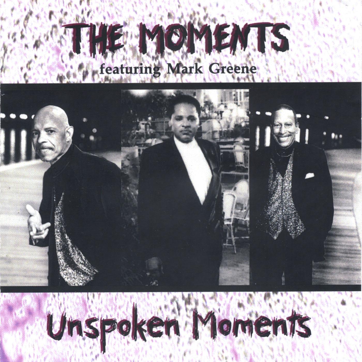 Unspoken moments