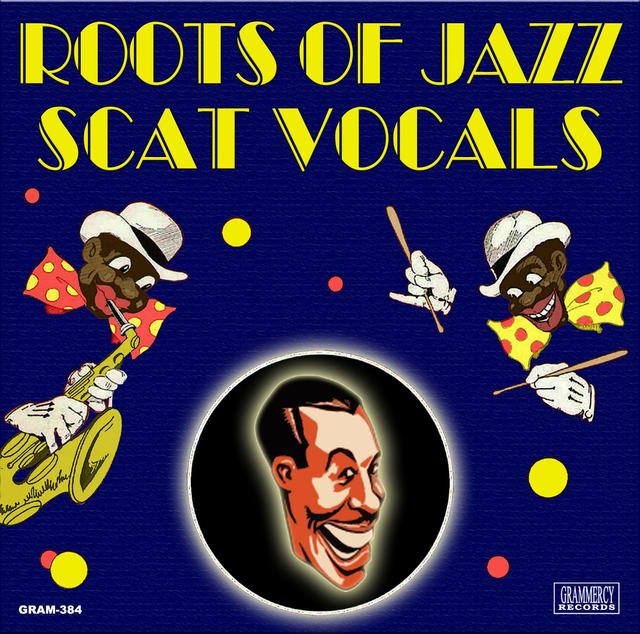 Album cover art for Roots Of Jazz Scat Vocals