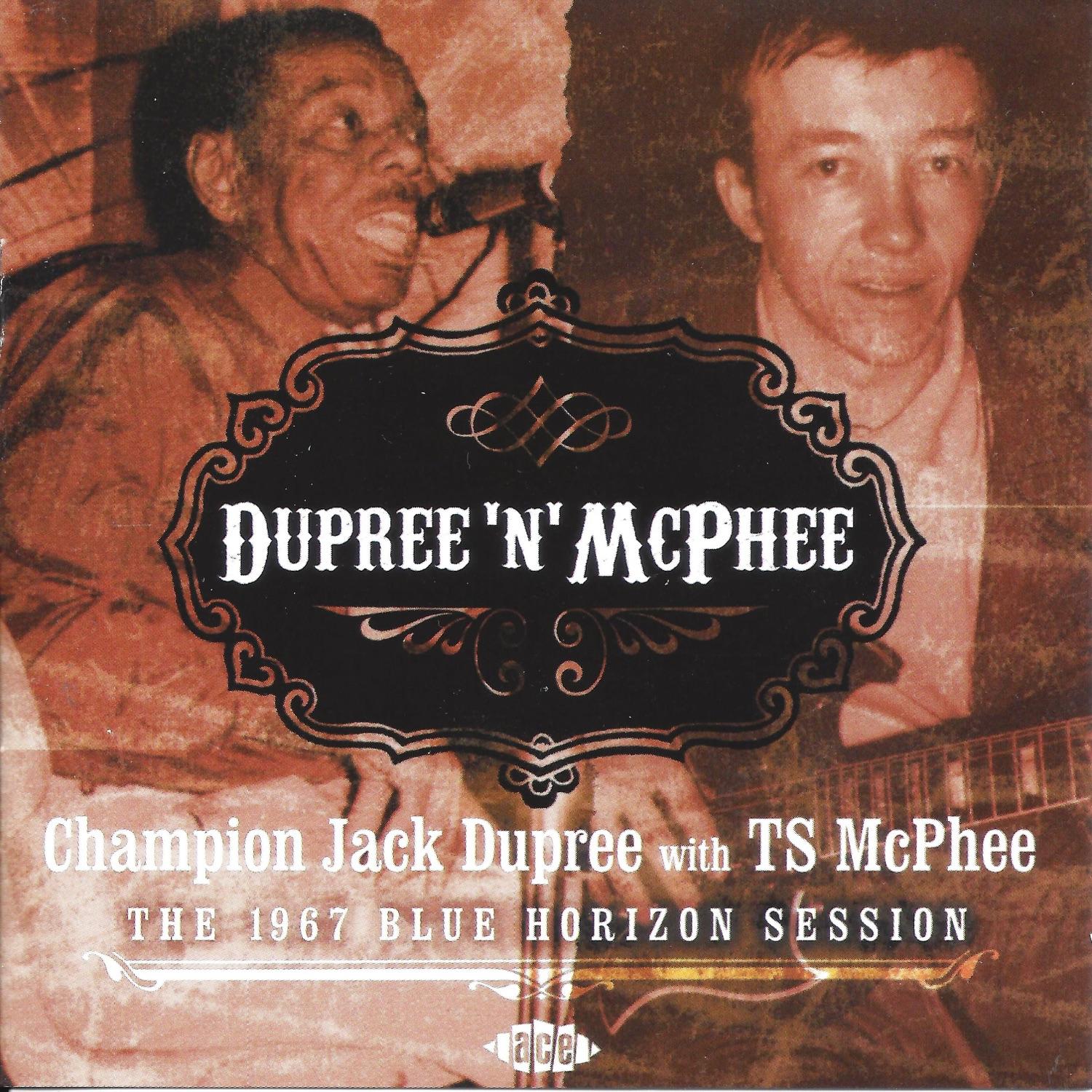 Dupree 'N' McPhee: The 1967 Blue Horizon Session