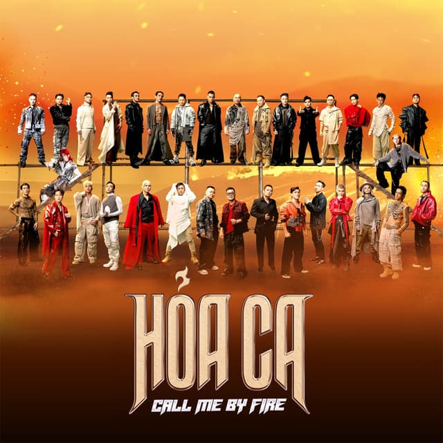 Album cover art for Hỏa Ca - Call Me By Fire
