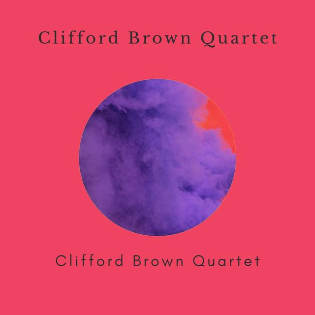 Album cover art for Clifford Brown Quartet