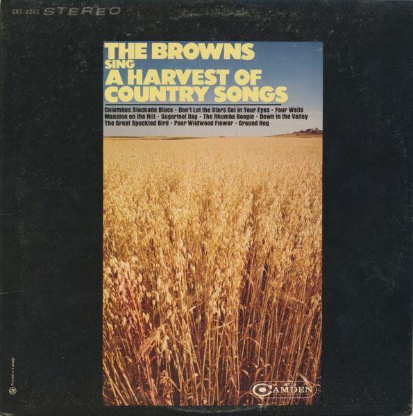 The Browns Sing A Harvest Of Country Songs