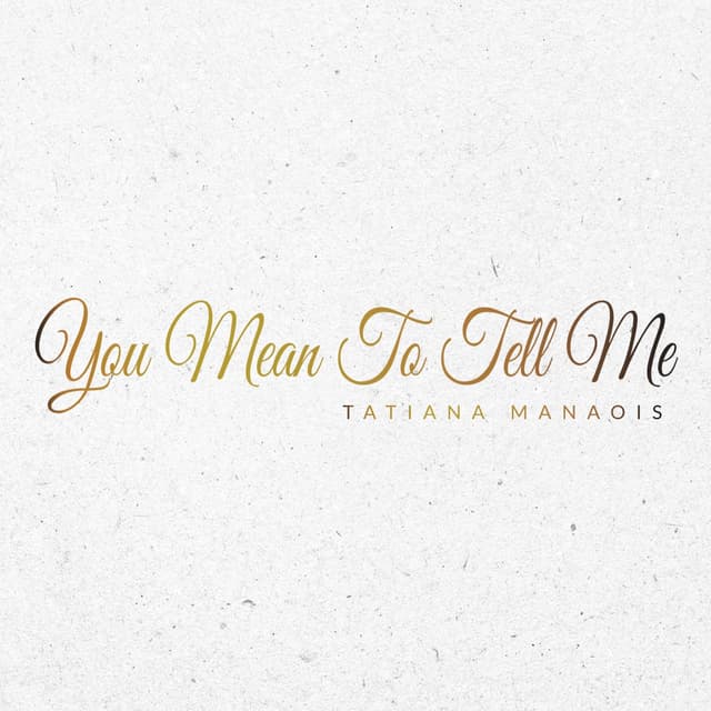 Album cover art for You Mean to Tell Me