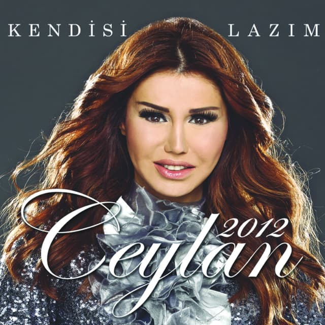 Album cover art for Ceylan 2012 - Kendisi Lazım