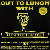 Out to Lunch with Ahead of Our Time