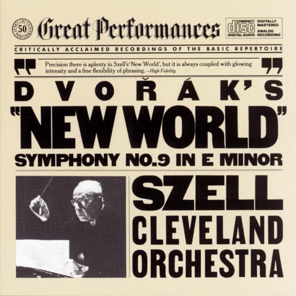 Album cover art for CBS Great Performances, Volume 50: Dvořák’s “New World” Symphony no. 9 in E minor