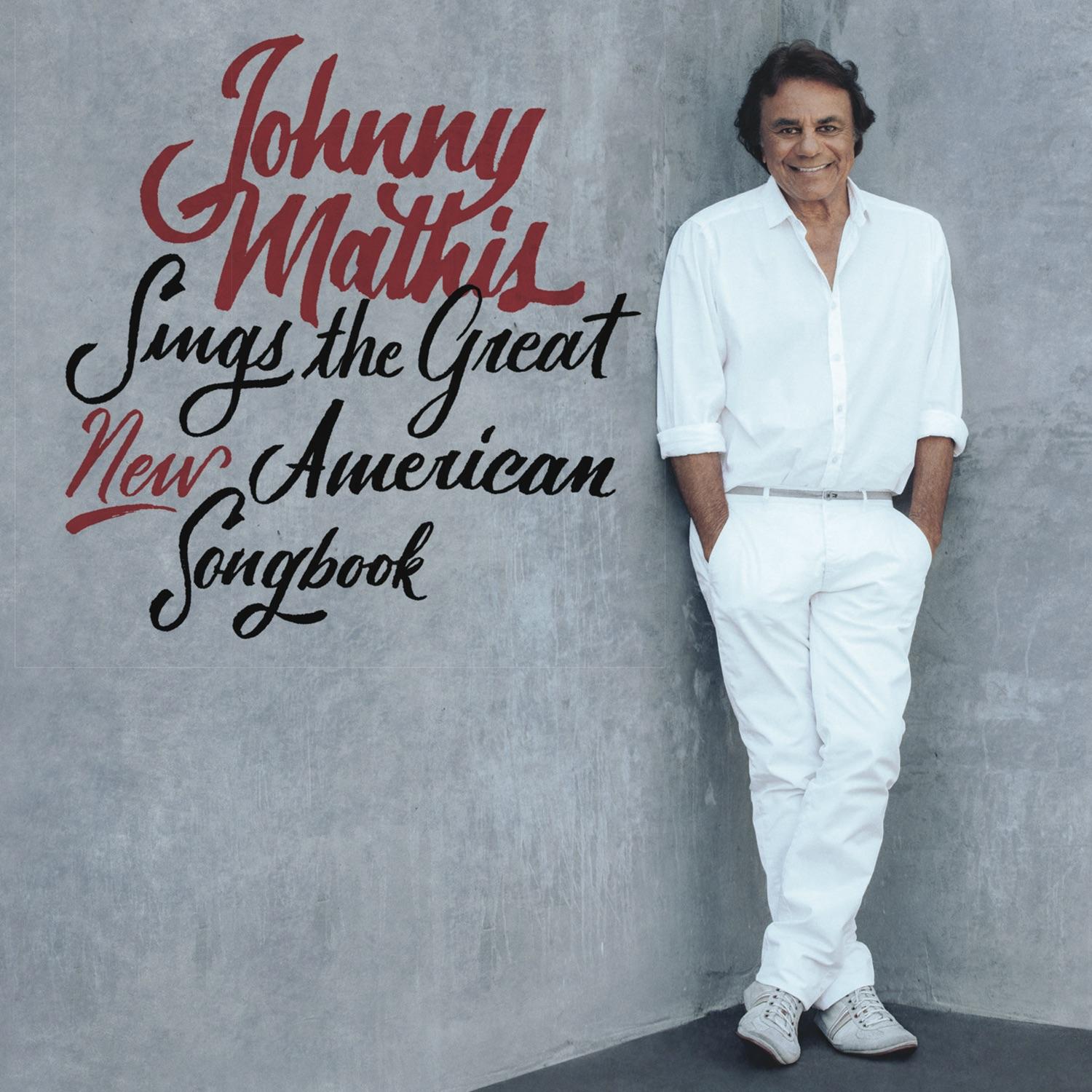 Johnny Mathis Sings the New American Songbook