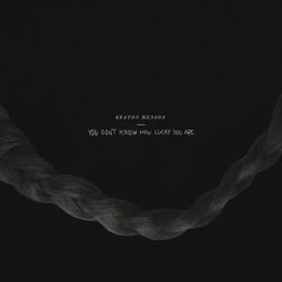 Album cover art for You Don't Know How Lucky You Are