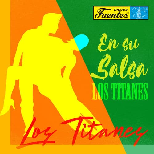 Album cover art for En Su Salsa ... los Titanes