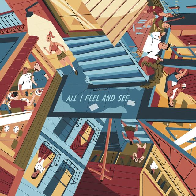 Album cover art for All I Feel and See