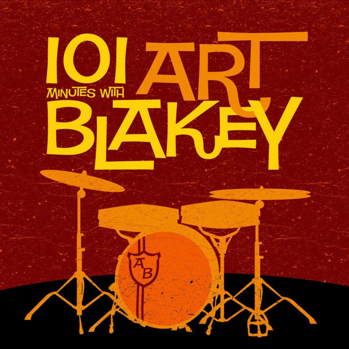 101 Minutes With Art Blakey
