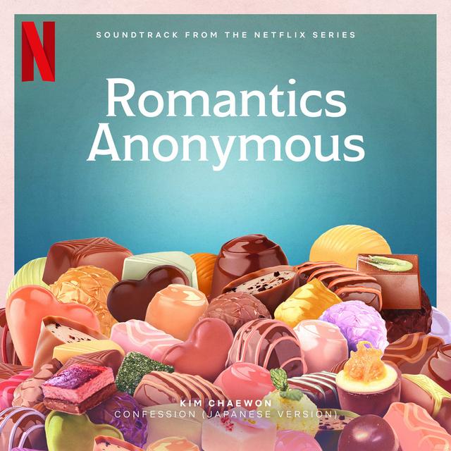 Album cover art for Confession - 告白 (From the Netflix Series "Romantics Anonymous") (Japanese version)